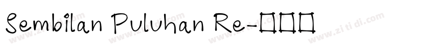 Sembilan Puluhan Re字体转换